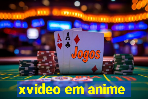 xvideo em anime